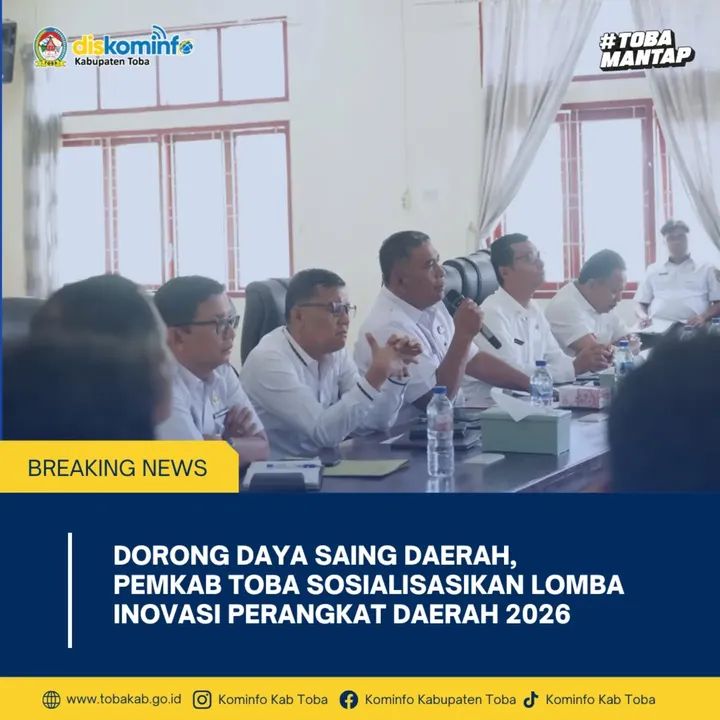 Dorong Daya Saing Daerah, Pemkab Toba Sosialisasikan Lomba Inovasi Perangkat Daerah 2026