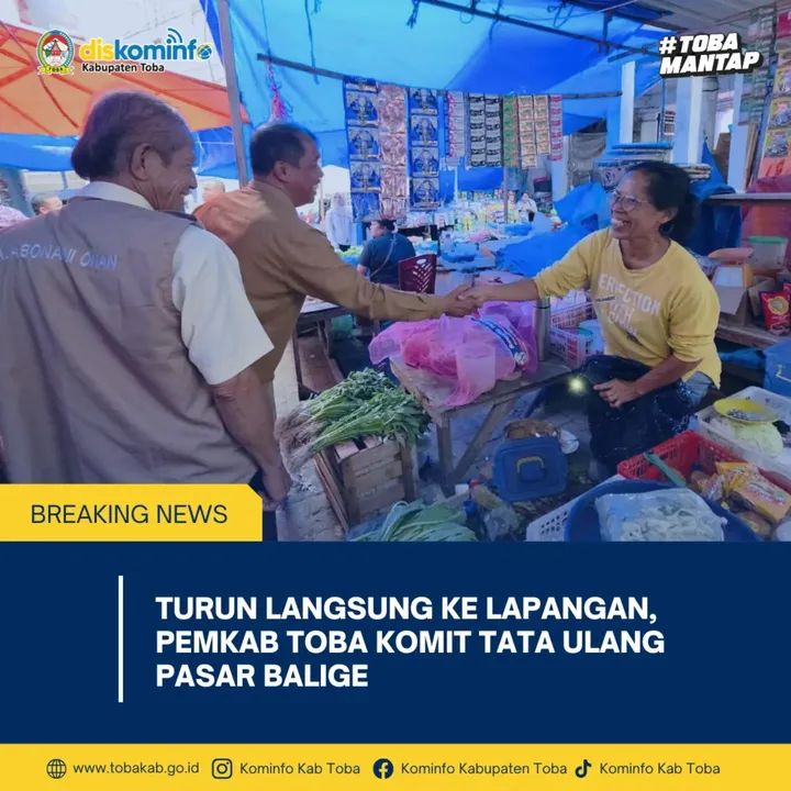 Turun Lansung Ke Lapangan, Pemkab Toba Komit Tata Ulang Pasar Balige